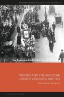 Women and the Anglican Church Congress 1861-1938