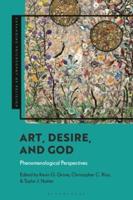 Art, Desire, and God