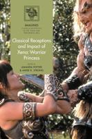 Classical Receptions and Impact of Xena