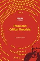 Freire and Critical Theorists
