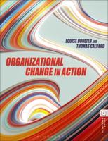 Organizational Change in Action