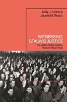 Witnessing Stalin's Justice