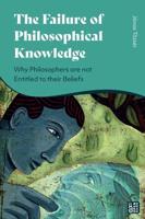 The Failure of Philosophical Knowledge