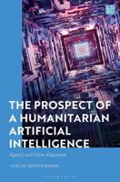 The Prospect of a Humanitarian Artificial Intelligence