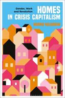 Homes in Crisis Capitalism