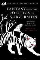 Fantasy and the Politics of Subversion
