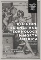 Religion, Science and Technology in North America