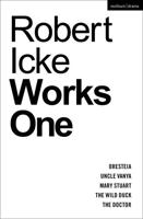 Robert Icke. Works One