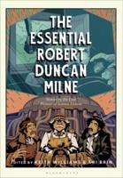The Essential Robert Duncan Milne