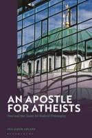 An Apostle for Atheists