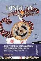 The Professionalization of Window Display in Britain, 1919-1939
