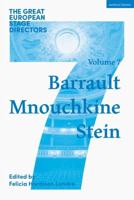 The Great European Stage Directors. Volume 7 Barrault, Mnouchkine, Stein