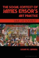 The Social Context of James Ensor's Art Practice