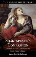 Shakespeare's Compassion