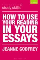 How to Use Your Reading in Your Essays