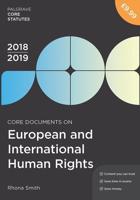 Core Documents on European and International Human Rights, 2018-19