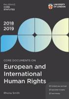 Core Documents on European and International Human Rights 2018-19