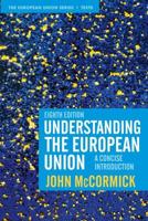 Understanding the European Union : A Concise Introduction