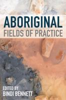 Aboriginal Fields of Practice