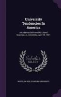 University Tendencies In America