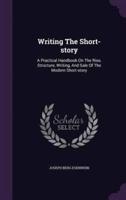 Writing The Short-Story