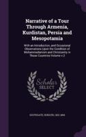 Narrative of a Tour Through Armenia, Kurdistan, Persia and Mesopotamia