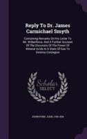 Reply To Dr. James Carmichael Smyth