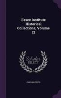 Essex Institute Historical Collections, Volume 21