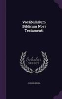 Vocabularium Biblicum Novi Testamenti