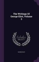 The Writings Of George Eliot, Volume 3