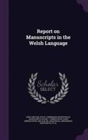 Report on Manuscripts in the Welsh Language