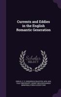 Currents and Eddies in the English Romantic Generation
