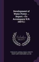 Development of Water Power ... Report.