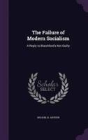 The Failure of Modern Socialism