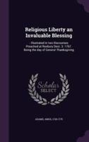 Religious Liberty an Invaluable Blessing