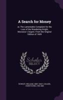 A Search for Money