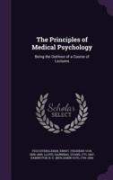 The Principles of Medical Psychology