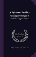 A Spinster's Leaflets