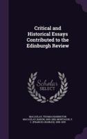 Critical and Historical Essays Contributed to the Edinburgh Review