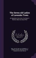 The Seven Old Ladies of Lavender Town