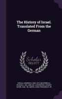 The History of Israel. Translated From the German