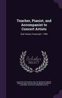 Teacher, Pianist, and Accompanist to Concert Artists