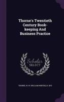 Thorne's Twentieth Century Book-Keeping And Business Practice