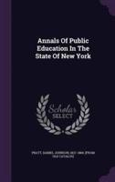 Annals Of Public Education In The State Of New York
