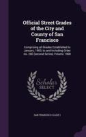 Official Street Grades of the City and County of San Francisco