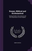 Essays, Biblical and Ecclesiastical