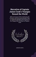 Narrative of Captain James Cook's Voyages Round the World