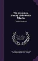 The Geological History of the North Atlantic