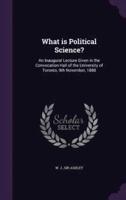 What Is Political Science?