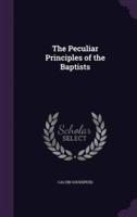 The Peculiar Principles of the Baptists